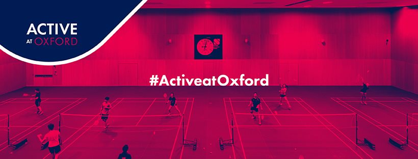 An #ActiveAtOxford Banner with people playing badminton in the background